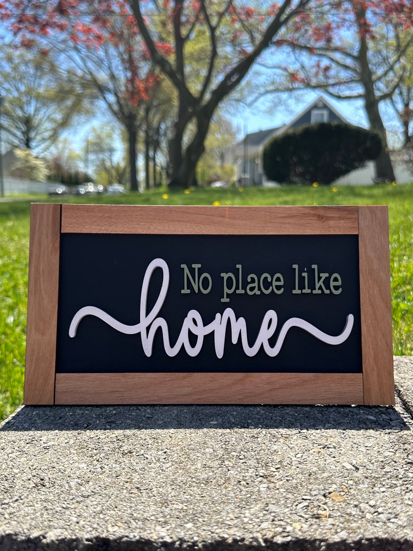 No Place Like Home Sign